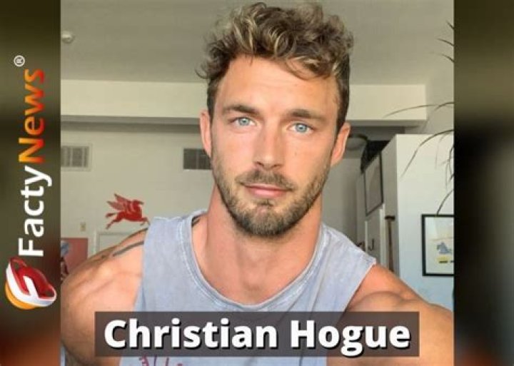 Christian Hogue Height, Weight, Net Worth, Age, Wiki, Who, Instagram, Biography