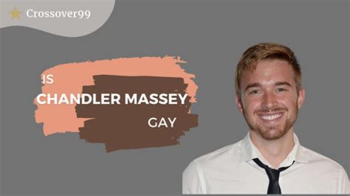 Is Chandler Massey Gay? Complete Details About Chandler Masseys Sexuality