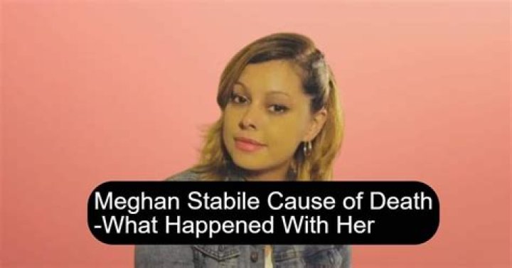 
Meghan Stabile Obituary, What was Meghan Stabile Cause of Death? 