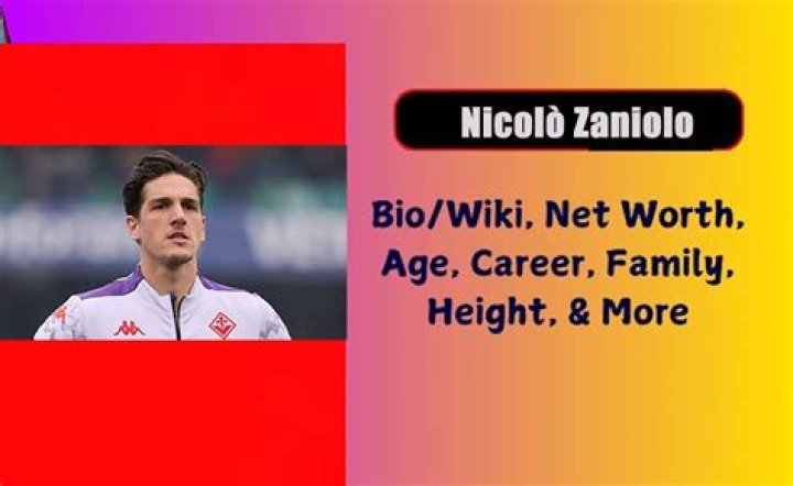 
Nicolo Zaniolo Height, Weight, Net Worth, Age, Birthday, Wikipedia, Who, Nationality, Biography 