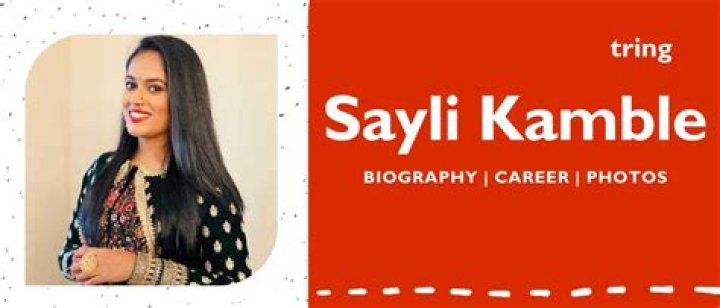 Sayli Kamble Height, Weight, Net Worth, Age, Birthday, Wikipedia, Who, Nationality, Biography