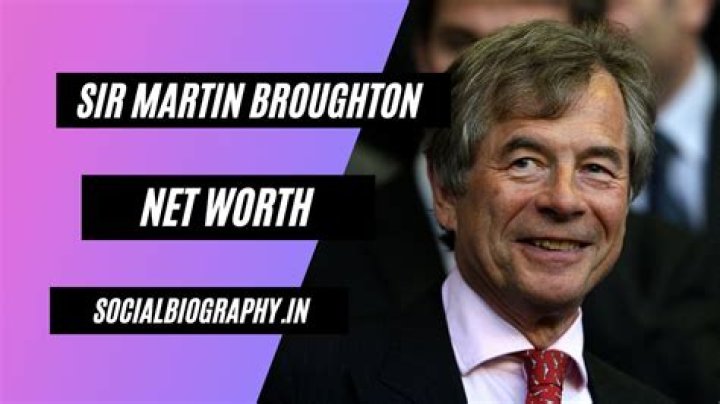 Sir Martin Broughton Height, Weight, Net Worth, Age, Birthday, Wikipedia, Who, Nationality, Biography