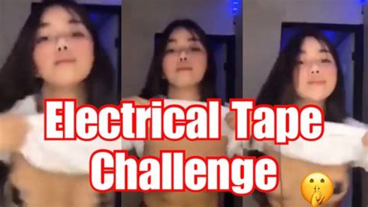 What Is The Electrical Tape Challenge On TikTok? TikTok Electrical Tape Challenge Videos