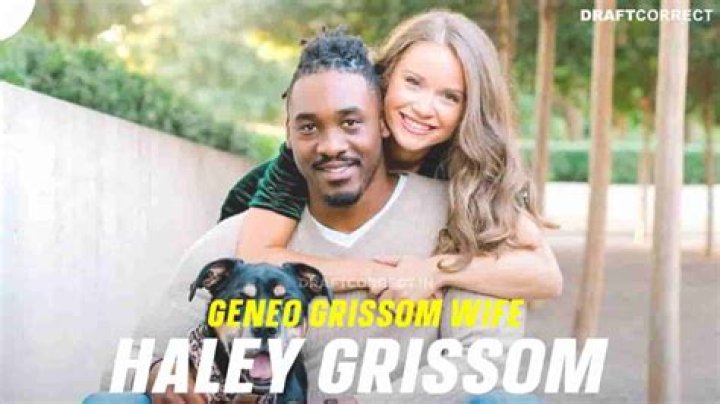 Who is Haley Grissom? Meet Footballer Geneo Grissom’s Wife, Their relationship
